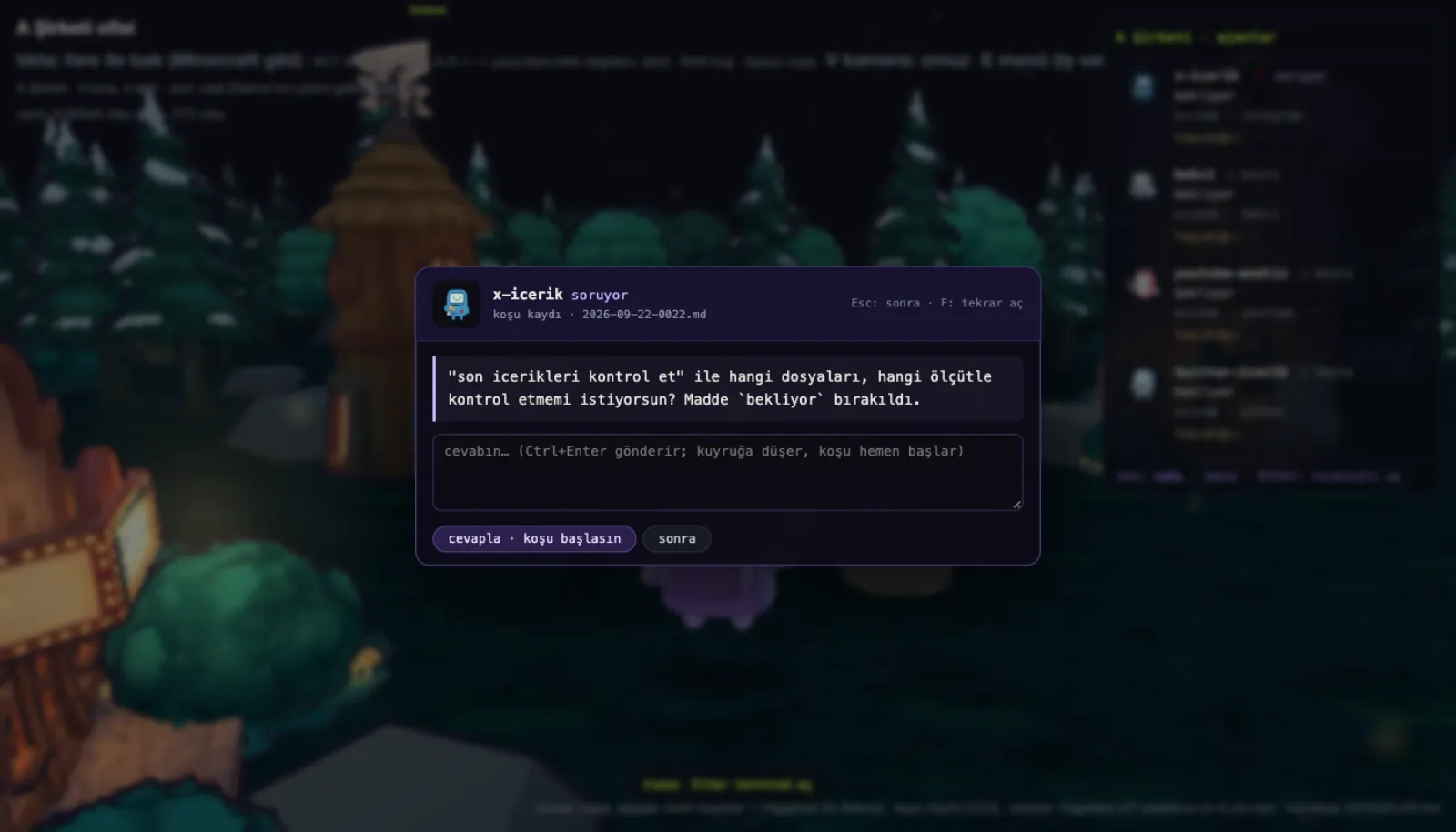 The agent’s question panel: the question from the run log and the answer box